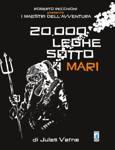 ROBERTO RECCHIONI PRESENTA: 20.000 LEGHE SOTTO I MARI