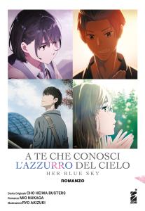 A TE CHE CONOSCI L'AZZURRO DEL CIELO – HER BLUE SKY ROMANZO