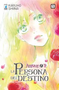 ARRIVARE A TE – LA PERSONA DEL DESTINO n. 1