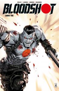 BLOODSHOT NUOVA SERIE n. 3