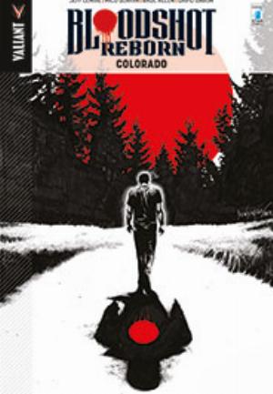 BLOODSHOT REBORN n. 1