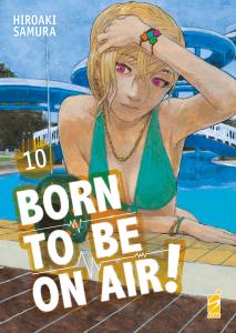 BORN TO BE ON AIR! n. 10