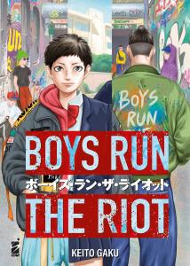 BOYS RUN THE RIOT n. 1