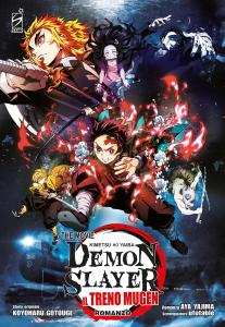 DEMON SLAYER - KIMETSU NO YAIBA THE MOVIE: IL TRENO MUGEN - ROMANZO