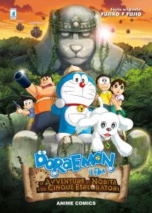 DORAEMON - IL FILM: LE AVVENTURE DI NOBITA E DEI CINQUE ESPLORATORI – ANIME COMICS