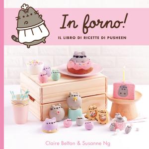 IN FORNO! IL LIBRO DI RICETTE DI PUSHEEN