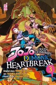 LE BIZZARRE AVVENTURE DI JOJO: CRAZY DIAMOND’S DEMONIC HEARTBREAK n. 3