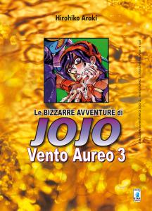 LE BIZZARRE AVVENTURE DI JOJO 5a SERIE - VENTO AUREO n. 3