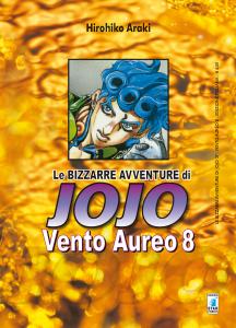 LE BIZZARRE AVVENTURE DI JOJO 5a SERIE - VENTO AUREO n. 8