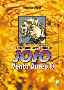 LE BIZZARRE AVVENTURE DI JOJO 5a SERIE - VENTO AUREO n. 10