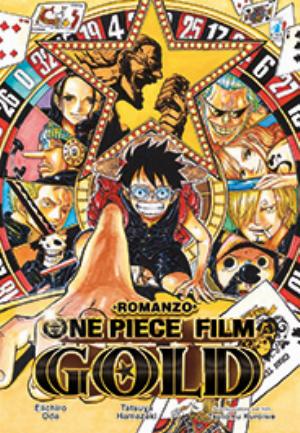 ONE PIECE FILM GOLD - ROMANZO