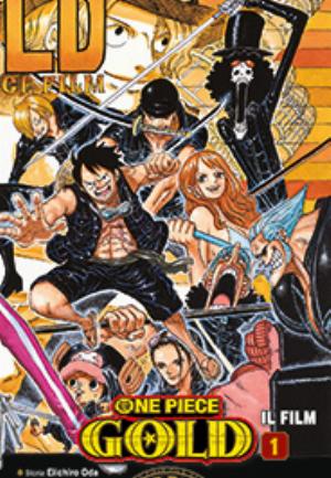 ONE PIECE FILM GOLD - ANIME COMICS n. 1