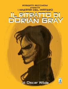 ROBERTO RECCHIONI PRESENTA: IL RITRATTO DI DORIAN GRAY