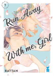 RUN AWAY WITH ME, GIRL n. 1