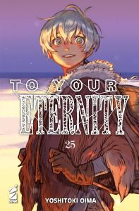 TO YOUR ETERNITY n. 25