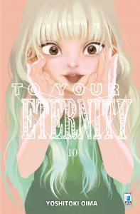 TO YOUR ETERNITY n. 10