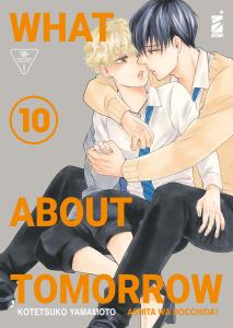 WHAT ABOUT TOMORROW - ASHITA WA DOCCHIDA! n. 10
