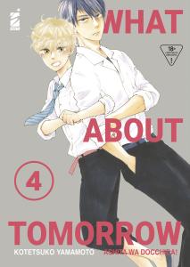 WHAT ABOUT TOMORROW - ASHITA WA DOCCHIDA! n. 4