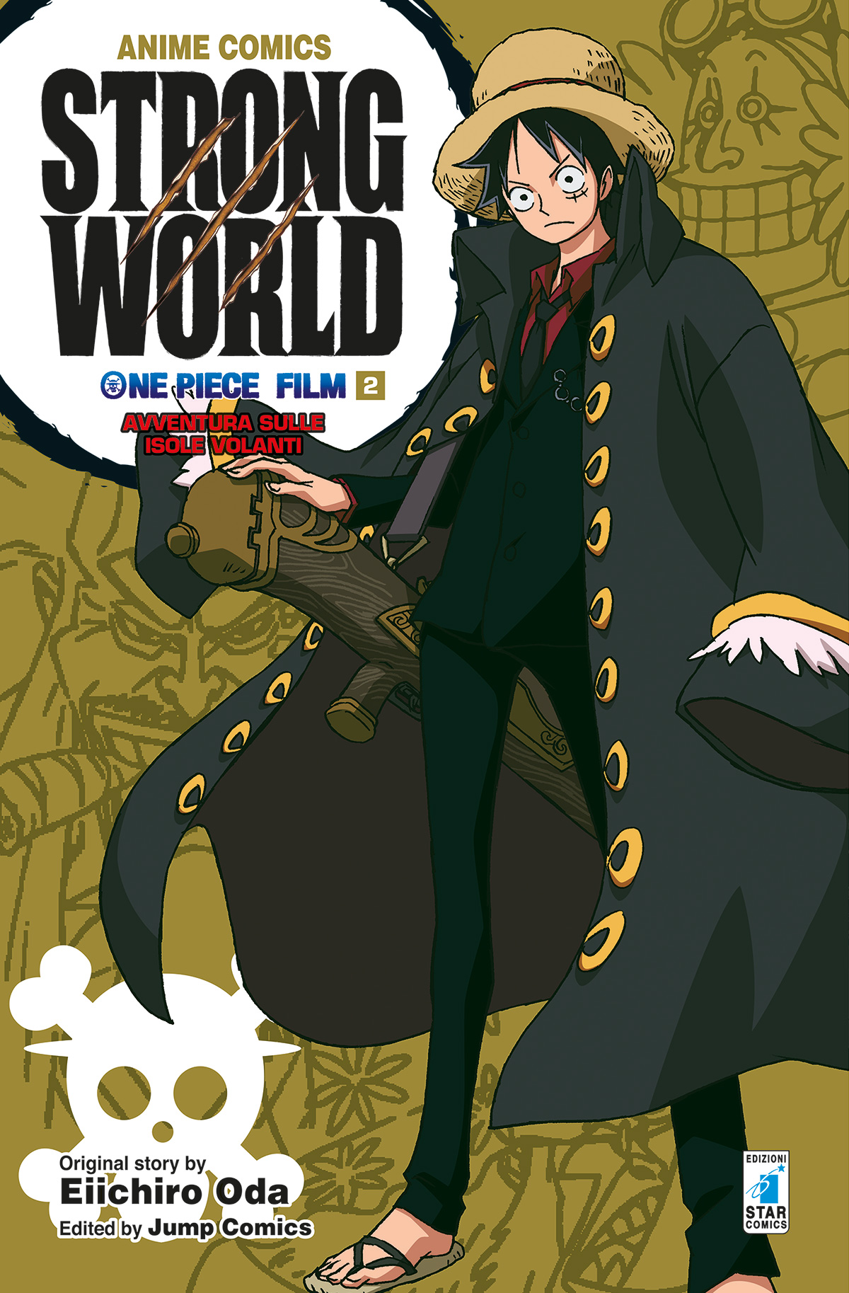 ONE PIECE STRONG WORLD IL FILM - AVVENTURA SULLE ISOLE VOLANTI - ANIME COMICS n. 2