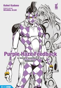 PURPLE HAZE FEEDBACK - LE BIZZARRE AVVENTURE DI JOJO - ROMANZO